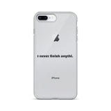 "I never finish anythi". Line iPhone Case